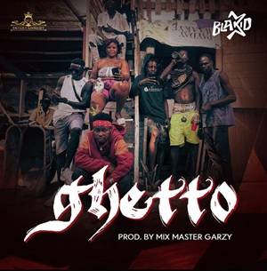 Blakid - Ghetto