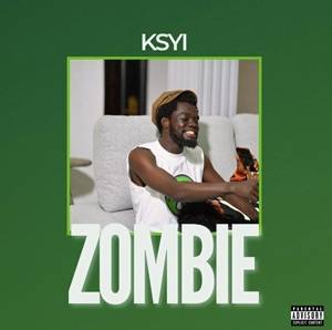 Ksyi - ZOMBIE