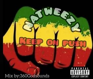 Natweezy - Keep On Push