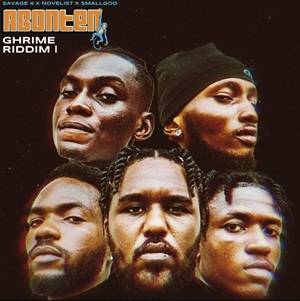 SAVAGE 4 – GHRIME RIDDIM I: ABONTEN I Ft Novelist & Smallgod