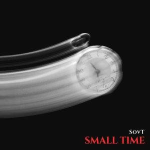 Small Time by SovT Music,SovT Music Small Time