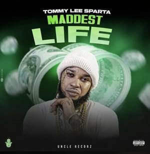 Tommy Lee Sparta - Maddest Life