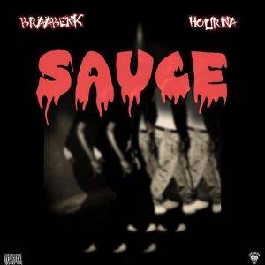 Sauce by Braa Benk Ft Holyrina,Braa Benk Ft Holyrina,Braa Benk Sauce