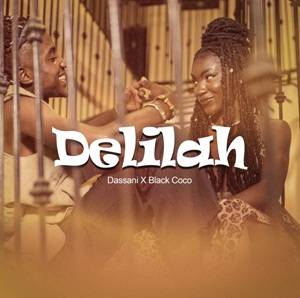 Dassani & Black Coco - Delilah
