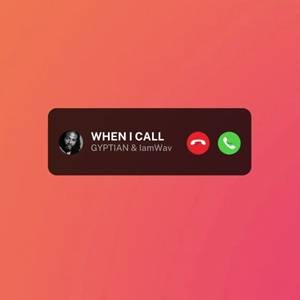 Gyptian & IamWav - When I Call