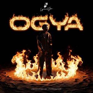 Ogya by Lyrical Joe,Lyrical Joe Ogya