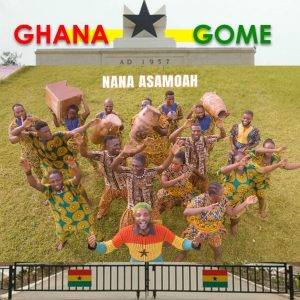 Ghana by Nana Asamoah (Gome Version),Nana Asamoah Ghana (Gome Version)