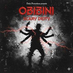 Obibini – Scary Deity (WYFL Riddim)