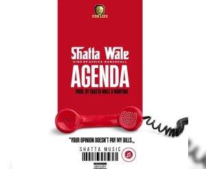 Agenda by Shatta Wale,Shatta Wale Agenda