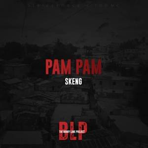 Skeng - Pam Pam