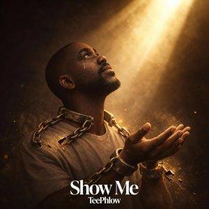 Teephlow – Show Me Ft Loyce