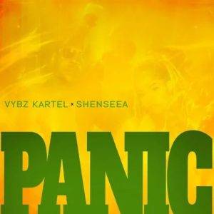 Vybz Kartel - Panic Ft Shenseea