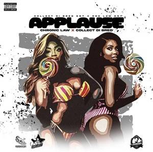 Chronic Law & Collect Di Bred – Applause