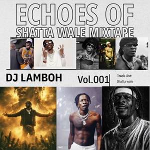 dj lamboh echoes of shatta wale