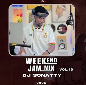 dj sonatty – weekend jam vol. 10
