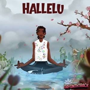 Dayonthetrack – Hallelu