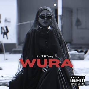 Itz Tiffany – Wura