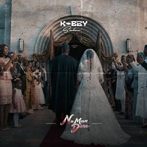 KobbySalm - No Man Dare