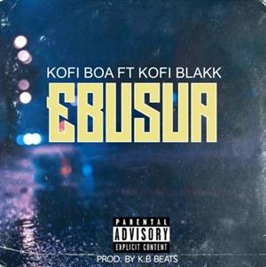Kofi Boa – Ebusua Ft Kofi Blakk