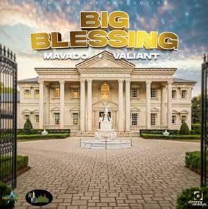 Mavado – Big Blessing Ft Valiant