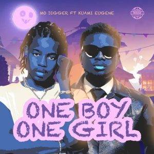 Mo Jigger – One Boy One Girl Ft Kuami Eugene