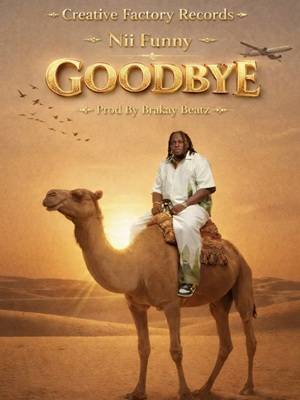 Nii Funny - Good bye