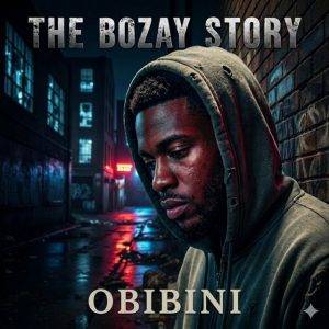 The Bozay Story by Obibini,Obibini The Bozay Story