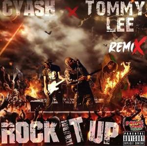 Tommy Lee Sparta – Rock It Up (Remix) Ft Cyash