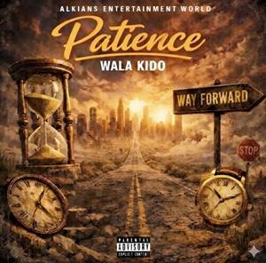 Wala Kido - Patience