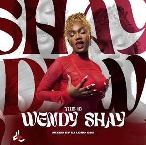 dj lord otb – this is wendy shay (mixtape)
