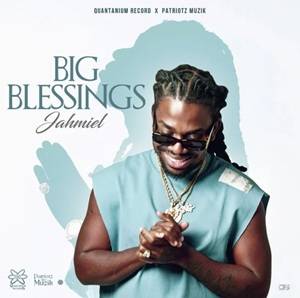 Jahmiel – Big Blessings