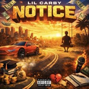 Lil Carby - NOTICE