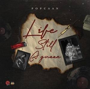 Popcaan – Life Still a Gwaan