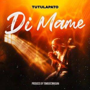 Tutulapato – Di Mame