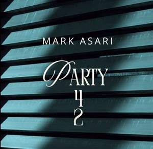 Mark Asari - Party 4 2