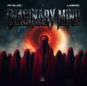 Pp blaq & Lasmid - Imaginary Mind