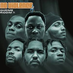SAVAGE 4 - GHRIME RIDDIM IV: NO VIOLENCE Ft Smallgod & Novelist