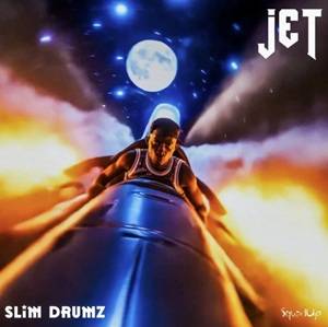Slim Drumz – Jet