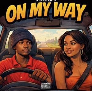 Starr Khid - On My Way