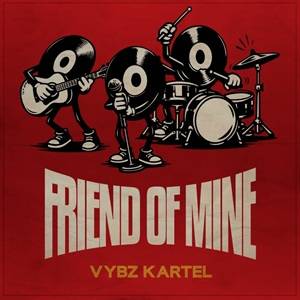 Vybz Kartel - Friend Of Mine (Scream Riddim)