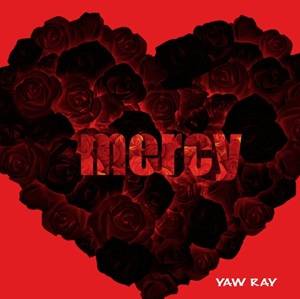 Yaw Ray - Mercy