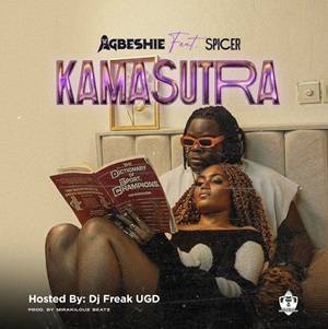 Agbeshie - Kamasutra Ft Spicer