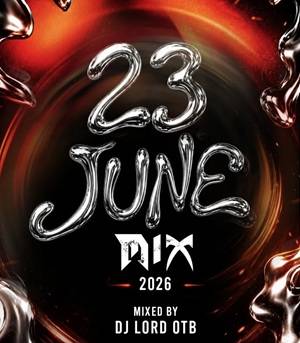 dj lord otb – 23rd june mix (2026)
