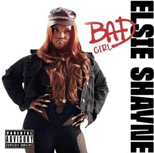 Elsie Shayne - Bad Girl