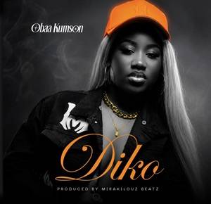 Obaa Kumson - Diko