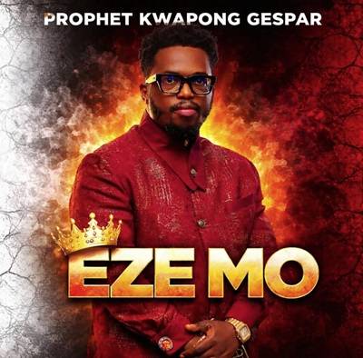 prophet kwapong gespar eze mo (my king)