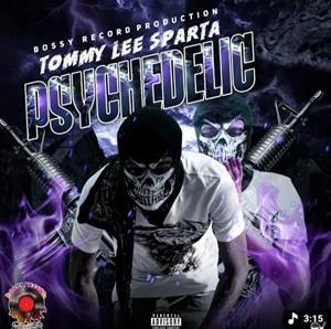 Tommy Lee Sparta – Psychedelic