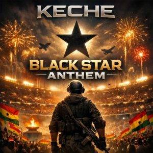 Keche – Black Star Anthem