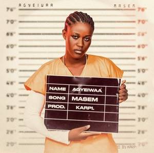 Agyeiwaa - MASEM