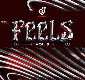 dj freddi – feels (volume 3)